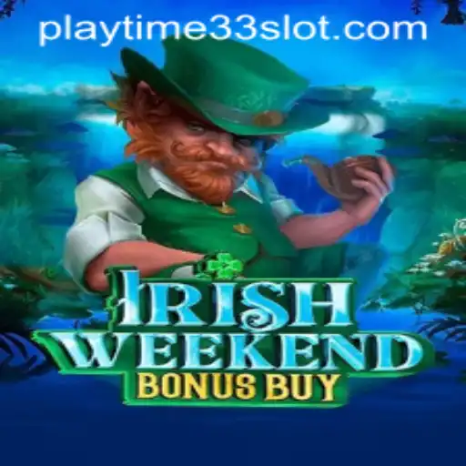 IrishWeekendBonusBuy: A New Adventure in Gaming