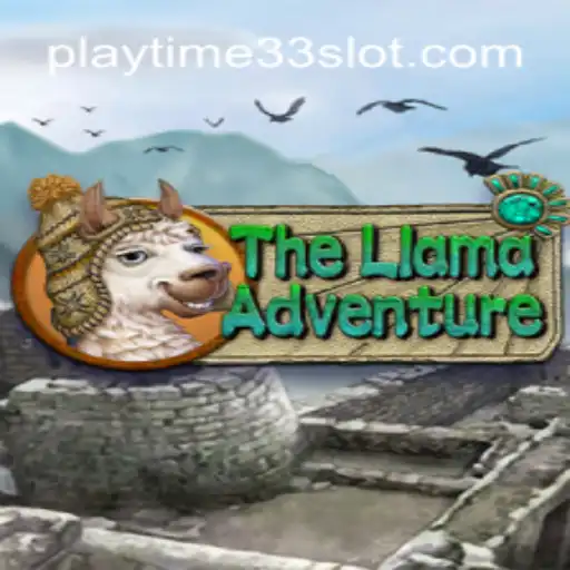 TheLlamaAdventure: Your Ultimate Gaming Experience with PlayTime33