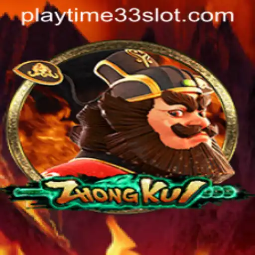 ZhongKui: The Enigmatic Adventure of ZhongKui and PlayTime33